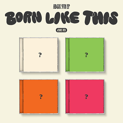 [4種セット] ab6ix - 9th EP [BORN LIKE THIS] [Jewel Ver.]