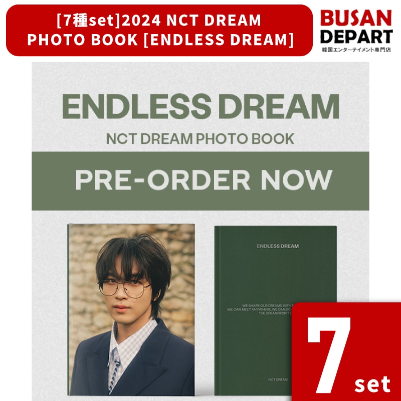 [7種set] 2024 NCT DREAM PHOTO BOOK [ENDLESS DREAM]