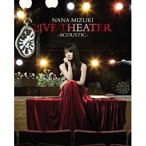 品質は非常に良い 水樹奈々 / NANA MIZUKI LIVE THEATER -ACOUSTIC-(Blu-ray) 邦楽