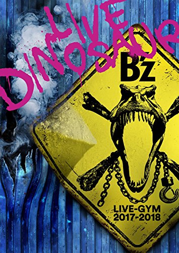 Bz LIVE-GYM 2017-2018 LIVE DINOSAUR [Blu-ray]