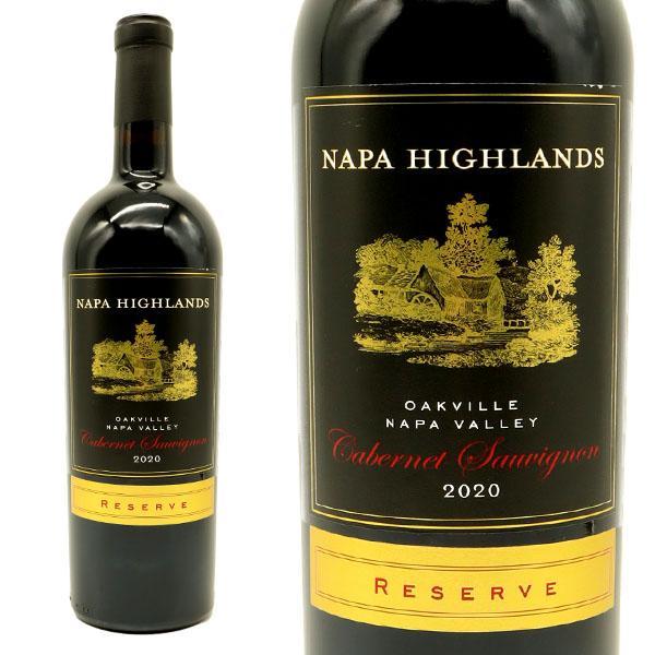 ナパ ハイランズ リザーヴ カベルネ ソーヴィニヨン オークヴィル ナパ ヴァレー 2022 ナパ ハイランズ 正規代理店輸入品 赤 辛口 フルボディNapa Highlands Reserv