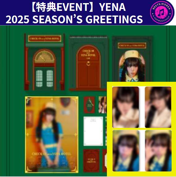 [MEET&CALL特典 EVENT]YENA 2025 SEASONS GREETINGS [CHECK-IN WITH YENA HOTEL]everline