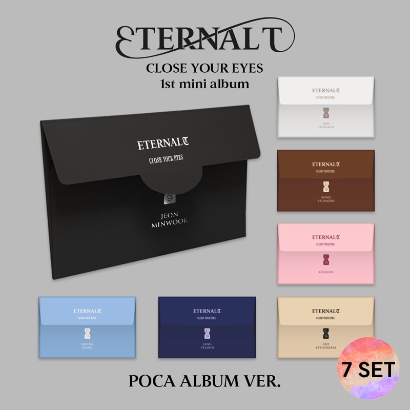 [7種 SET] CLOSE YOUR EYES The 1st Mini Album [ETERNALT] (POCA ALBUM)
