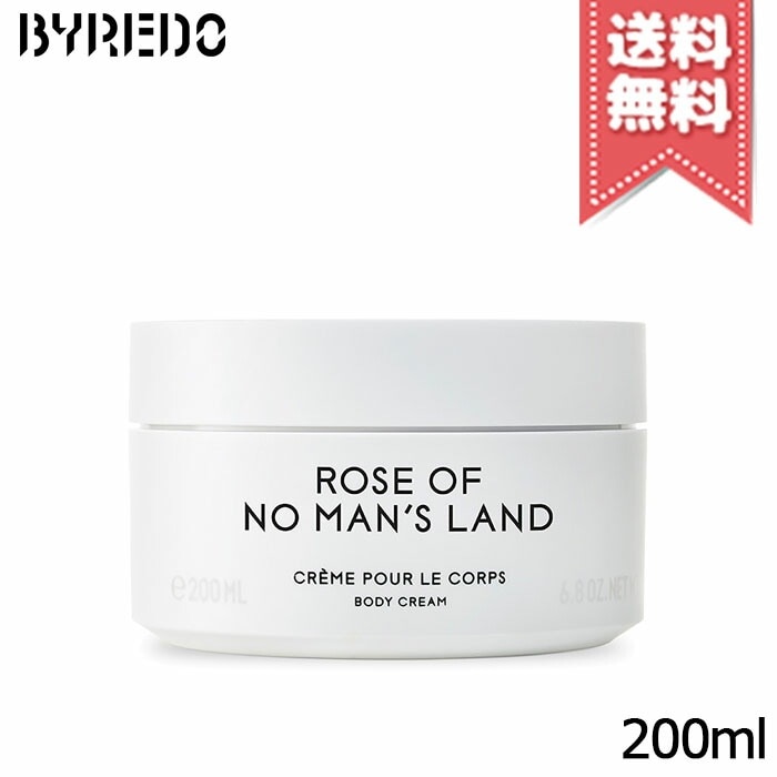 【宅配便送料無料】BYREDO バイレード ローズ オブ ノーマンズ ランド ボディクリーム 200ml