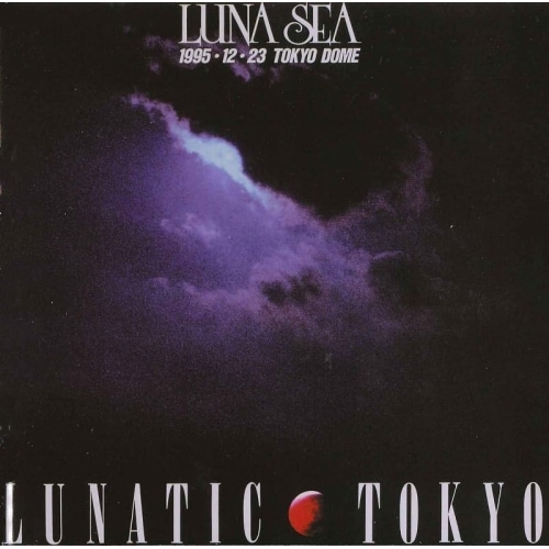 LUNA SEA ／ LUNATIC TOKYO 1995.12.23 TOKYO DOME(Blu-.. (Blu-ray) UPXY-6116