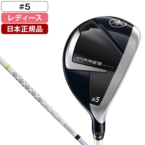日本正規品 inpres DRIVE STAR (インプレス ドライブスター) レディース ユーティリティ 2025年モデル ELDIO for Yamaha TM325uカーボンシャフト(A) U5