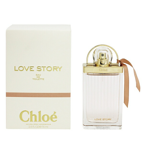 クロエ ラブストーリー EDT SP 75ml