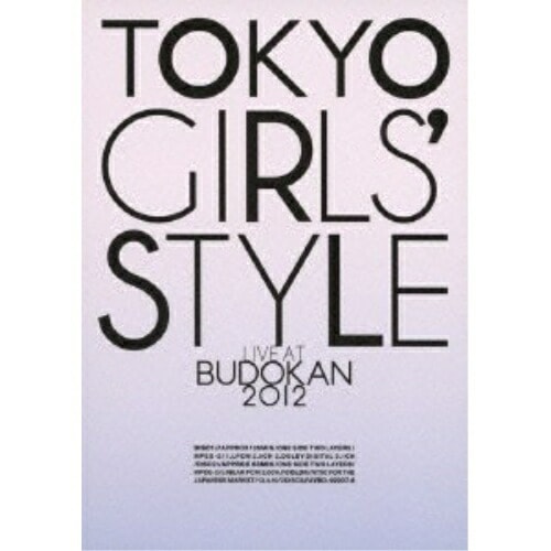 東京女子流 ／ TOKYO GIRLS’STYLE LIVE AT BUDOKAN 2012 (DVD) AVBD-92037