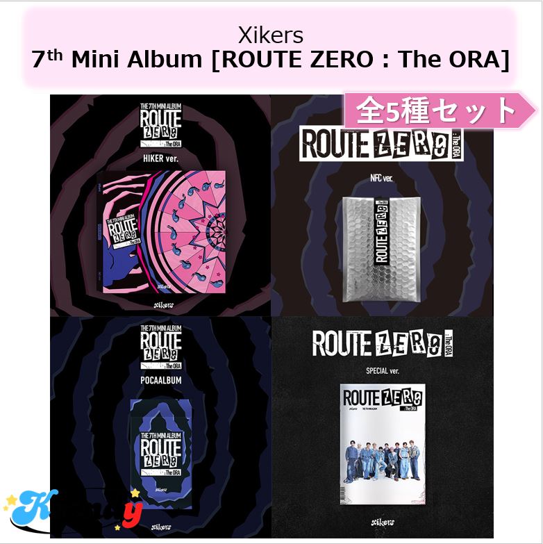 xikers 全種セット 7th Mini Album [ROUTE ZERO : The ORA]