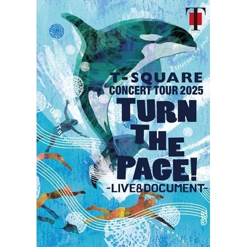 T-SQUARE ／ T-SQUARE CONCERT TOUR 2025 TURN THE PAG.. (DVD) OLBL-70032