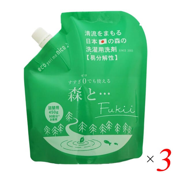 がんこ本舗 森と…Fukii 詰替パック450g 3個セット