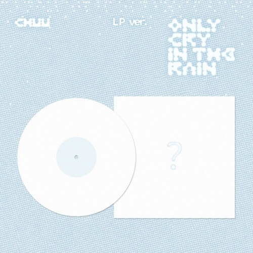 [未開封新品] (LP) 츄 CHUU - Only Cry In The Rain LP