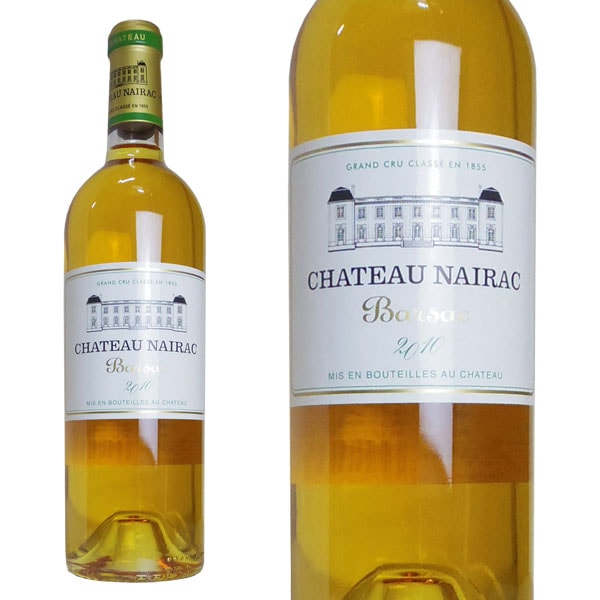 シャトーネラック 2010年 ソーテルヌ格付け第2級 750ml （フランス ボルドー バルザック