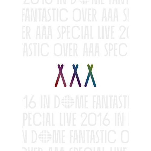 AAA ／ AAA Special Live 2016 in Dome -FANTASTIC.. (DVD) AVBD-92502