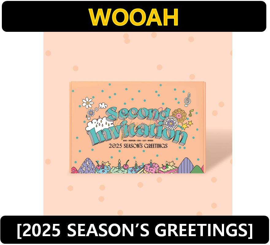 【WOOAH】 - 2025 Season’s Greetings [Second Invitation]