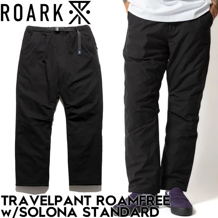 ROARK ロアーク TRAVELPANT ROAM FREE w/SOLONA - STANDARD 中綿入りパンツ ストレッチパンツ 保温 RPJ1172-BLK 日本代理店正規品