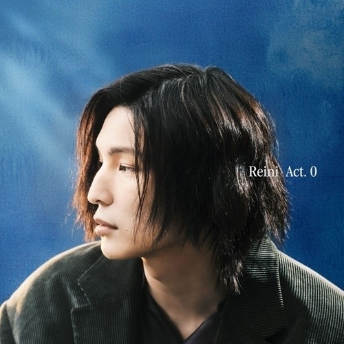 CD/レイニ/Act. 0 (CD+Blu-ray) (初回生産限定盤B)