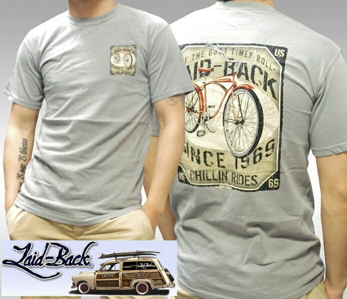Laid-Back USA レイドバック メンズ Tシャツ CHILLIN RIDES グレー 半袖 シャツ サファリ レオン 雑誌 掲載 ブランド アメカジ ストリート ヴィンテージ サーフ ロン