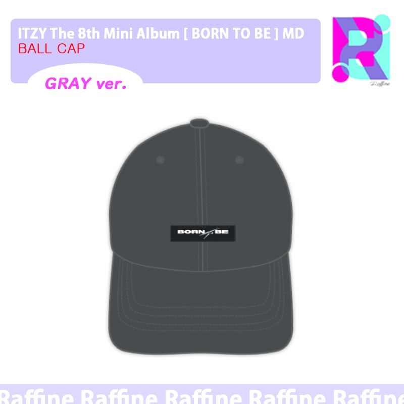 [BALL CAP] (GRAY) ITZY The 8th Mini Album [ BORN TO BE ] MD