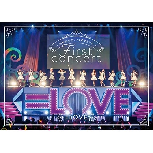=LOVE 1stコンサート「初めまして=LOVEです」 ／ =LOVE (DVD) VVBL-136