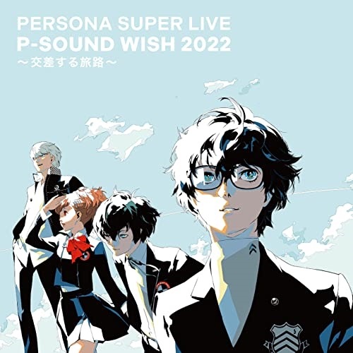 ペルソナ ／ PERSONA SUPER LIVE P-SOUND WISH 2022 交差.. (CD) VICL-65803