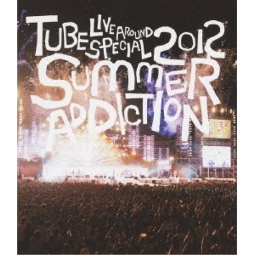TUBE ／ TUBE Live Around Special 2012-SUMMER ADD.. (Blu-ray) AIXL-18
