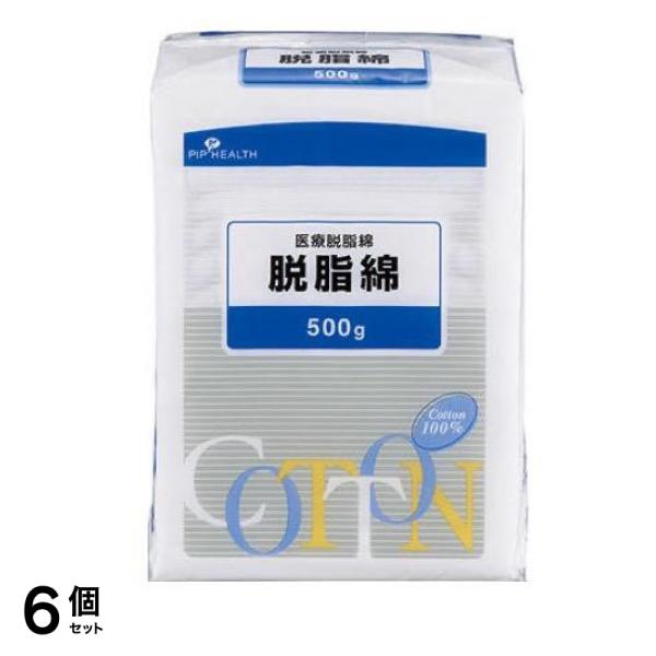 ピップヘルス 医療脱脂綿 500g 6個セット