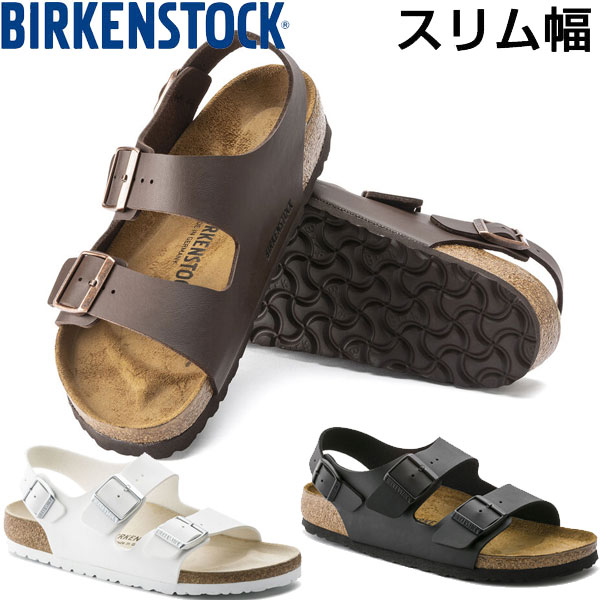 ビルケンシュトック ミラノ サンダル 正規品 BIRKENSTOCK MILANO 幅狭 ナロー 0034701 0034703 0034793 即納
