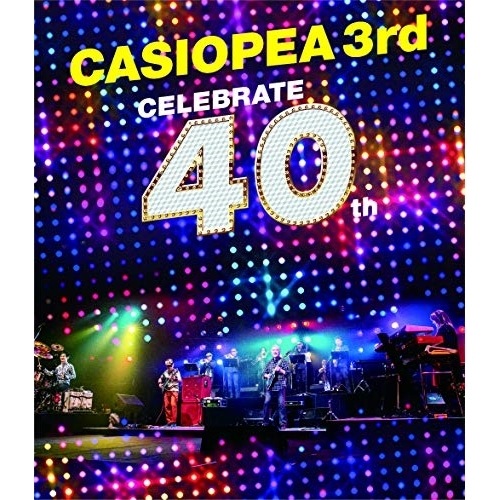 CASIOPEA 3rd ／ CELEBRATE 40th(Blu-ray Disc) (Blu-ray) HUXD-10952