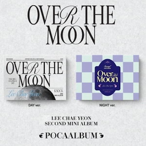 [Random 2中1] Lee Chaeyeon 2nd ミニアルバム Over The Moon POCAアルバム