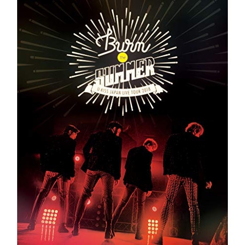 U-KISS ／ U-KISS JAPAN LIVE TOUR 2018 Burn the SUM.. (Blu-ray) AVXD-92804