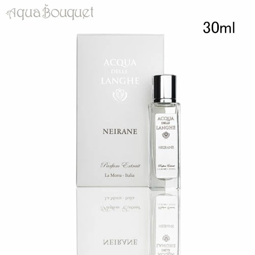 アクア デレ ランゲ ネイラン パフューム エクストレ 30ml 香水 ユニセックス アイリス パウダリー 粉 レザー 革 ACQUA DELLE LANGHE NEIRANE PARFUM EXTR