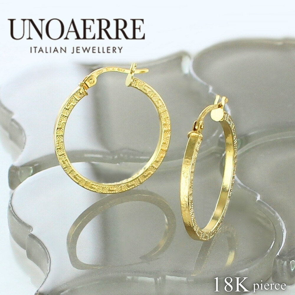 ウノアエレ 18金 ピアス K18 18K レディース フープピアス ゴールド 金 イタリア製 両耳ピアス おしゃれ シンプル プレゼント 贈り物 女性 親友 彼女 母 妻 誕生日 プレゼント 婚約