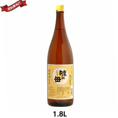他サイト： みりん 国産 醗酵調味料 味の一 味の母 1.8Lの商品画像