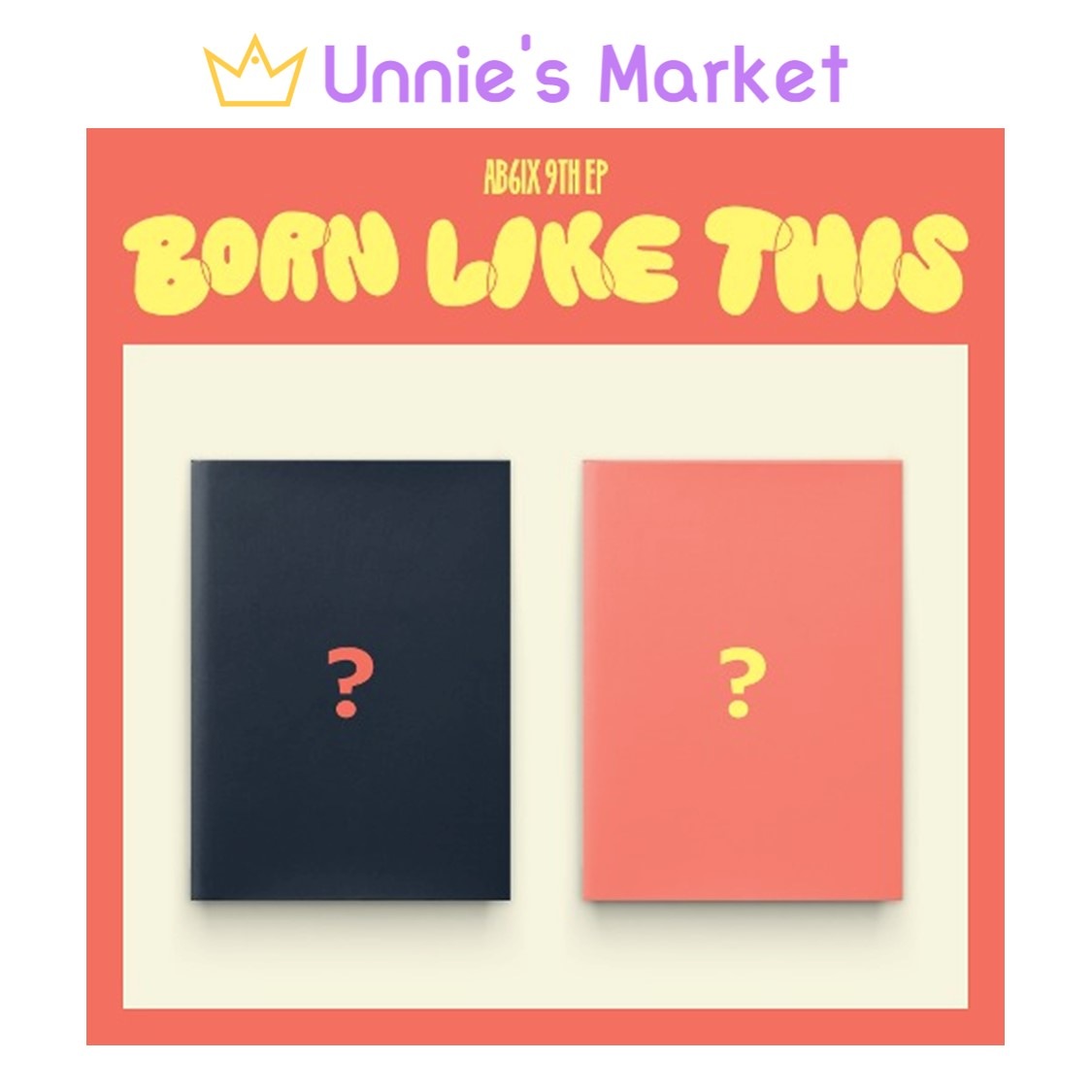 [SET] AB6IX BORN LIKE THIS Standard ver. 9th EP Album