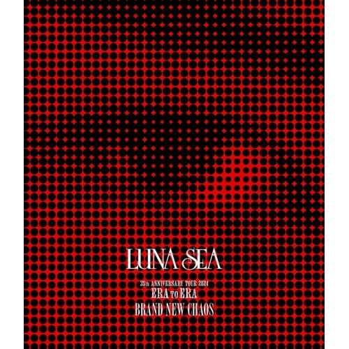 BD / LUNA SEA / 35th ANNIVERSARY TOUR 2024 ERA TO ERA BRAND NEW CHAOS(Blu-ray) (Blu-ray(スマプラ対応))
