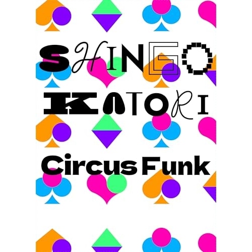 香取慎吾 ／ Circus Funk(初回生産限定盤A)(CD+BD+グッズ+豪華BOX仕様) (CD) TFCC-81139