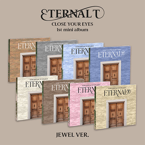 [8種セット] CLOSE YOUR EYES - 1st Mini [ETERNALT] [JEWEL Ver.]