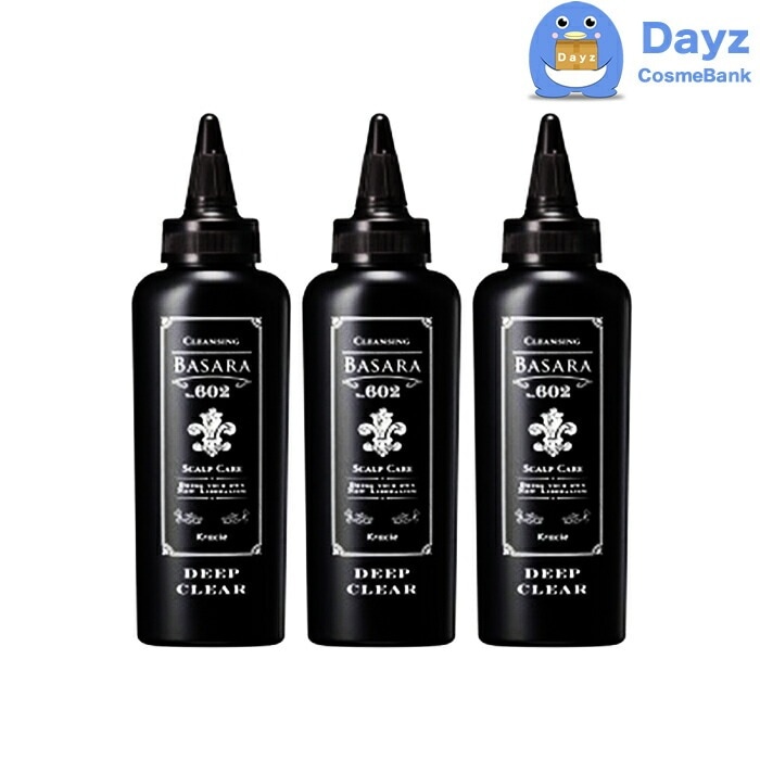 クラシエ バサラ スカルプクレンジング ディープクリア 602　200g　3点セット　　ヘアスカルプクレンジング スキャルプ BASARA