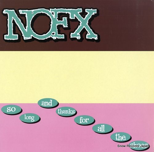 【レコード】ノーエフエックス so long and thanks for all the shoes 86518-1