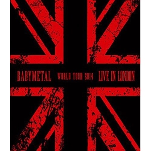 BABYMETAL ／ LIVE IN LONDON-BABYMETAL WORLD TOUR 2014.. (Blu-ray) TFXQ-78120