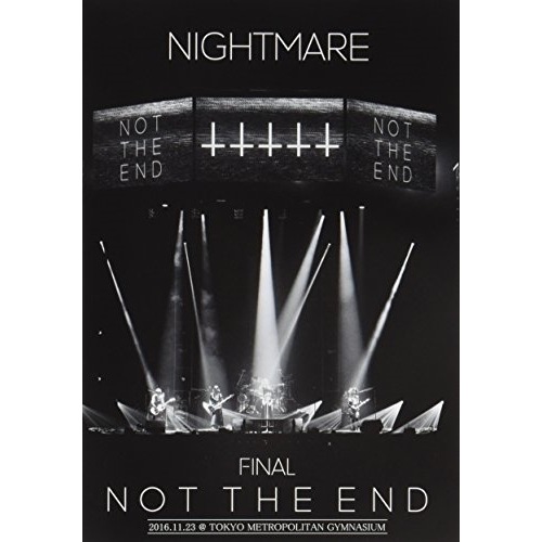 NIGHTMARE ／ NIGHTMARE FINAL 「NOT THE END」2016.11.23 .. (DVD) YIBQ-10393