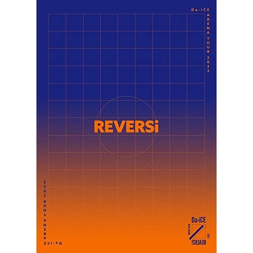 Da-iCE ／ Da-iCE ARENA TOUR 2022 -REVERSi-(豪華版)(初回.. (DVD) AVBD-27600