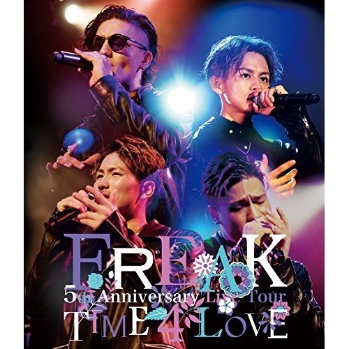 FREAK ／ FREAK 5th Anniversary Live Tour TIME 4 L.. (Blu-ray) AQXD-77361