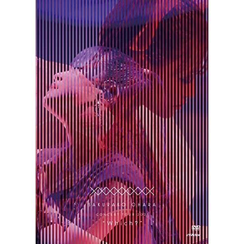 大原櫻子 ／ 大原櫻子 CONCERT TOUR 2021Which (DVD) VIBL-1036