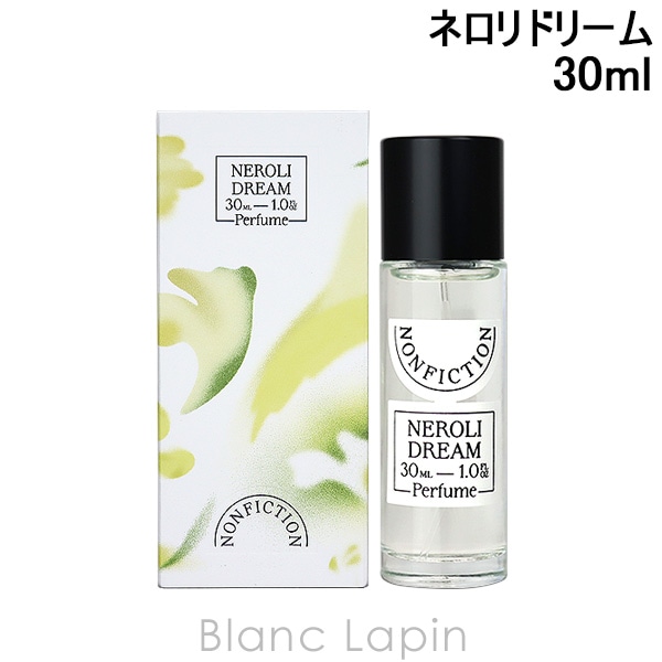ノンフィクション NONFICTION [CITRUS]ネロリドリーム EDP 30ml フレグランスユニセックス 香水 [835813/758287]