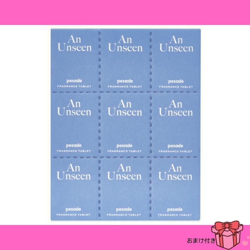 An Unseen Fragrance Tablet/アン・アンシーンフレグランスタブレット