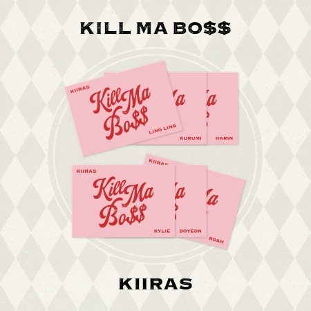 [6種セット] (POCA) KIIRAS 1st Mini アルバム KILL MA BO$$ 韓国チャート反映