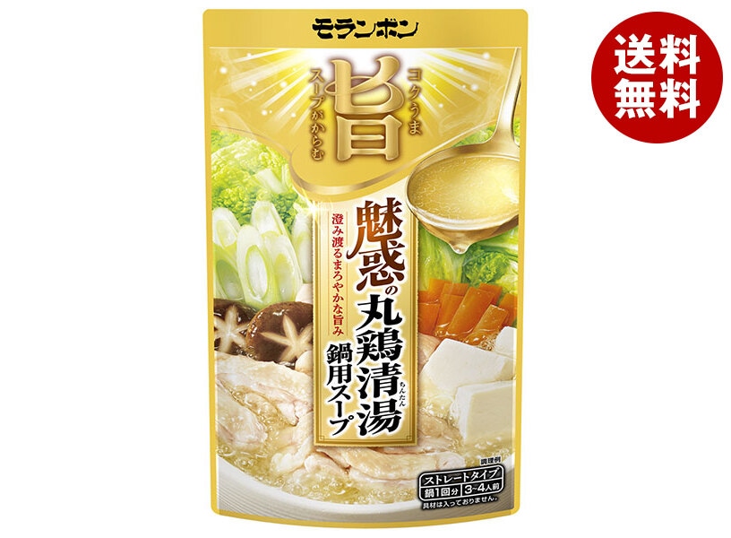 モランボン コク旨スープがからむ 魅惑の丸鶏清湯鍋用スープ 750g＊10袋入＊(2ケース)