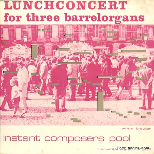 【レコード】ウィレム・ブロイカー lunchconcert for three barrelorgans ICP003